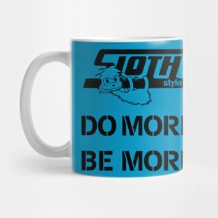 Do more Be More Mug